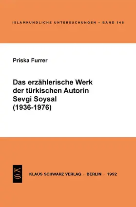 Furrer |  Das erzählerische Werk der türkischen Autorin Sevgi Soysal (1936-1976) | Buch |  Sack Fachmedien