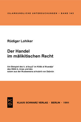 Lohlker | Der Handel im malikitischen Recht | Buch | 978-3-922968-77-1 | sack.de