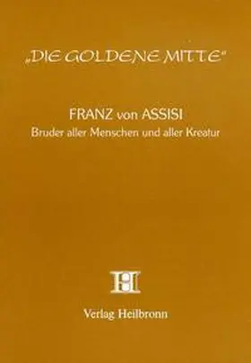  Bruder aller Menschen und aller Kreatur | Buch |  Sack Fachmedien