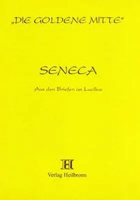 Seneca |  Aus den Briefen an Lucilius | Buch |  Sack Fachmedien