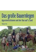 Fritz |  Das große Bauernlegen | Buch |  Sack Fachmedien