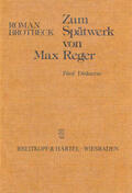 Brotbeck |  Zum Spätwerk von Max Reger | Buch |  Sack Fachmedien
