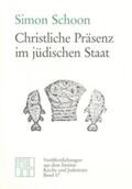 Schoon / Osten-Sacken |  Christliche Präsenz im jüdischen Staat | Buch |  Sack Fachmedien