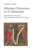 Beck / Osten-Sacken |  Mündiges Christentum im 21. Jahrhundert | Buch |  Sack Fachmedien