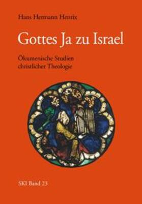 Henrix | Gottes Ja zu Israel | Buch | 978-3-923095-33-9 | sack.de