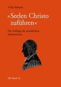 Schrenk |  "Seelen Christo zuführen" | Buch |  Sack Fachmedien