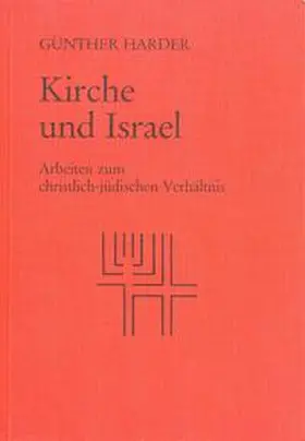 Harder / Osten-Sacken / Scherer |  Kirche und Israel | Buch |  Sack Fachmedien