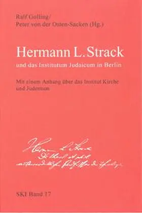Golling / Osten-Sacken |  Hermann L. Strack und das Institutum Judaicum in Berlin | Buch |  Sack Fachmedien