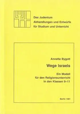 Bygott / Osten-Sacken |  Wege Israels | Buch |  Sack Fachmedien