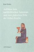 Hruby / Osten-Sacken / Willi |  Aufsätze zum nachbiblischen Judentum und zum jüdischen Erbe der frühen Kirche | Buch |  Sack Fachmedien
