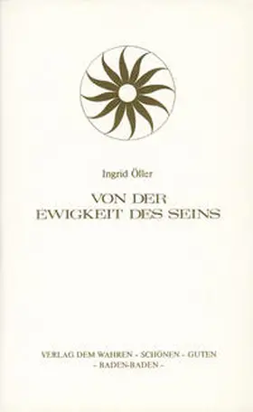 Öller |  Von der Ewigkeit des Seins | Buch |  Sack Fachmedien