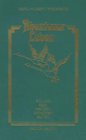 Krementz |  Abenteuer Leben | Buch |  Sack Fachmedien