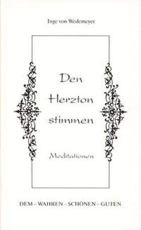 Wedemeyer |  Den Herzton stimmen | Buch |  Sack Fachmedien