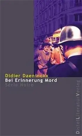 Daeninckx |  Bei Erinnerung Mord | Buch |  Sack Fachmedien