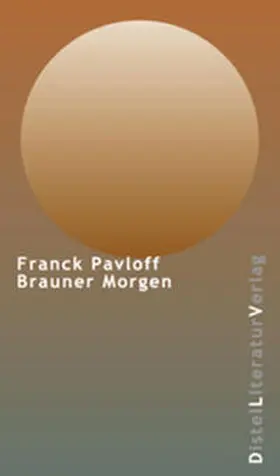 Pavloff |  Brauner Morgen | Buch |  Sack Fachmedien