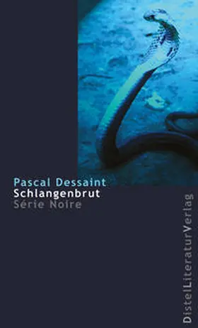 Dessaint |  Schlangenbrut | Buch |  Sack Fachmedien