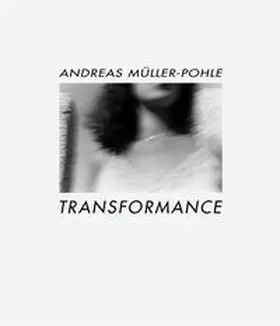 Müller-Pohle |  Transformance | Buch |  Sack Fachmedien