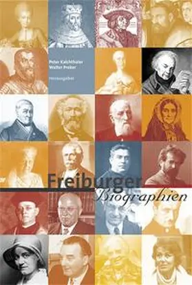 Kalchthaler / Preker / Barghorn |  Freiburger Biographien | Buch |  Sack Fachmedien