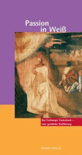 Nörtersheuser / Ritter / c-punkt Münsterforum Freiburg |  Passion in Weiß | Buch |  Sack Fachmedien