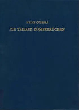 Cüppers |  Die Trierer Römerbrücken | Buch |  Sack Fachmedien