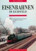 Lauerwald |  Eisenbahnen im Eichsfeld | Buch |  Sack Fachmedien