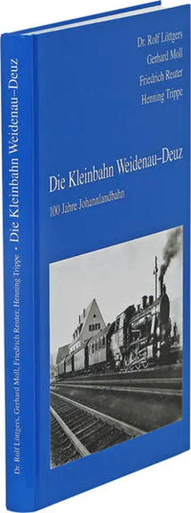 Löttgers / Moll / Reuter |  Die Kleinbahn Weidenau-Deuz | Buch |  Sack Fachmedien