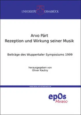 Kautny |  Arvo Pärt - Rezeption und Wirkung seiner Musik | Buch |  Sack Fachmedien