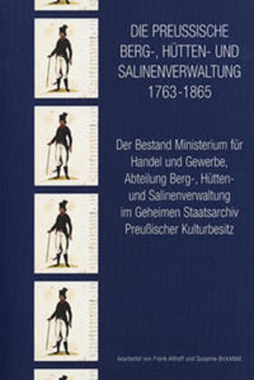 Klossterhuis / Heckmann | Die preussische Berg- Hütten- und Salinenverwaltung 1763-1865 | Buch | 978-3-923579-02-0 | sack.de