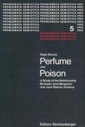 Dennis |  Perfume and Poison | Buch |  Sack Fachmedien