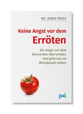 Wolf |  Keine Angst vor dem Erröten | Buch |  Sack Fachmedien