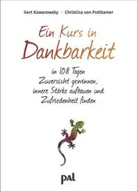 Kowarowsky / von Puttkamer |  Ein Kurs in Dankbarkeit | Buch |  Sack Fachmedien