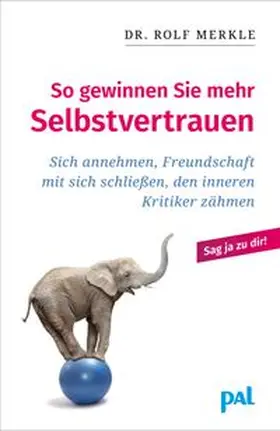 Merkle |  So gewinnen Sie mehr Selbstvertrauen | eBook | Sack Fachmedien