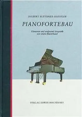 Blüthner-Haessler |  Pianofortebau | Buch |  Sack Fachmedien
