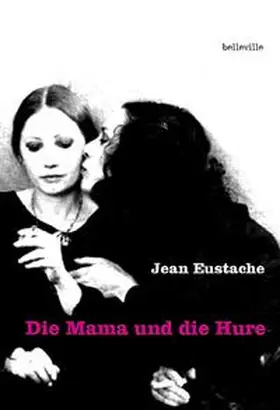 Eustache |  Die Mama und die Hure | Buch |  Sack Fachmedien