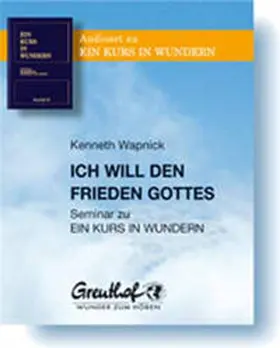 Wapnick |  Ich will den Frieden Gottes | Sonstiges |  Sack Fachmedien