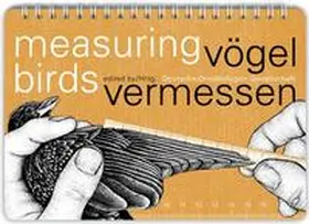 Deutsche Ornithologen-Gesellschaft (DO-G) / Eck / Fiebig |  Measuring Birds - Vögel vermessen | Buch |  Sack Fachmedien