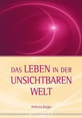 Borgia |  Das Leben in der unsichtbaren Welt | Buch |  Sack Fachmedien