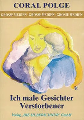 Polge / Hunter |  Ich male Gesichter Verstorbener / Ich male Gesichter Verstorbener | Buch |  Sack Fachmedien