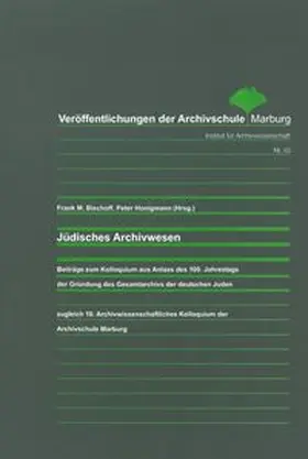 Bischoff / Honigmann |  Jüdisches Archivwesen | Buch |  Sack Fachmedien