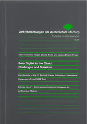 Anderson / Becker / Duranti |  Born digital in the Cloud: Challenges and Solutions | Buch |  Sack Fachmedien
