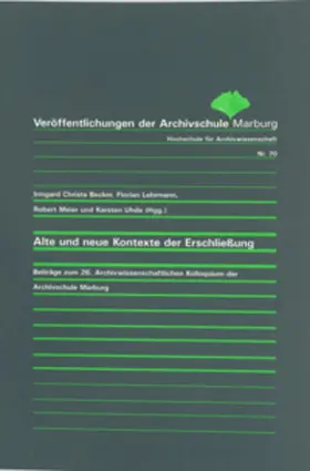 Becker / Lehrmann / Meier |  Alte und neue Kontexte der Erschließung | Buch |  Sack Fachmedien