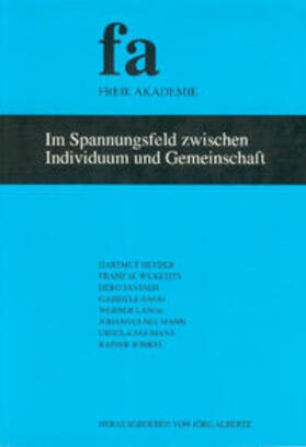 Wuketits / Neumann / Winkel |  Im Spannungsfeld zwischen Individuum und Gemeinschaft | Buch |  Sack Fachmedien