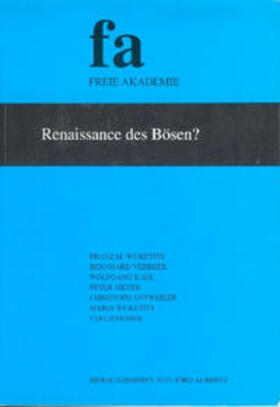 Wuketits / Verbeek / Jesionek | Renaissance des Bösen? | Buch | 978-3-923834-17-4 | sack.de
