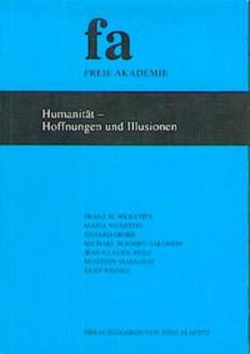 Wuketits / Oeser / Schmidt-Salomon |  Humanität - Hoffnungen und Illusionen | Buch |  Sack Fachmedien