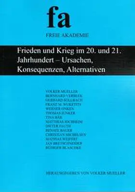 Mueller / Verbeek / Sollbach |  Frieden und Krieg im 20. und 21. Jahrhundert - Ursachen, Konsequenzen, Alternativen | Buch |  Sack Fachmedien