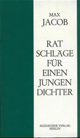 Jacob |  Ratschläge für einen jungen Dichter | Buch |  Sack Fachmedien
