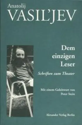 Vasil'jev |  Dem einzigen Leser | Buch |  Sack Fachmedien