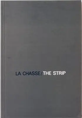 Tacke |  Jochen Gerz: La Chasse/ The Strip. Installation, 1986 | Buch |  Sack Fachmedien