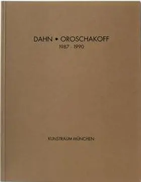 Metzger / Tacke |  Dahn /Oroschakoff 1987-1990 | Buch |  Sack Fachmedien