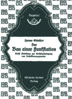Günther | Der Bau einer Funkstation | Buch | 978-3-923925-39-1 | www.sack.de